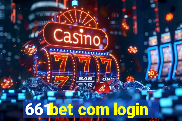 661bet com login